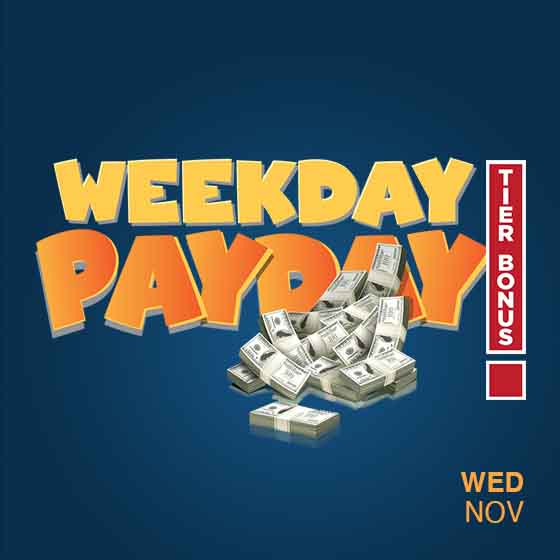 Weekday Payday promo graphic